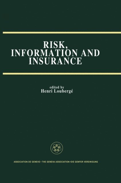 Henri Louberge - Risk, Information and Insurance, E-bok