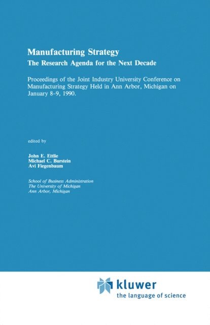 Avi Fiegenbaum, Michael Burstein, John E. Ettlie - Manufacturing Strategy, E-bok