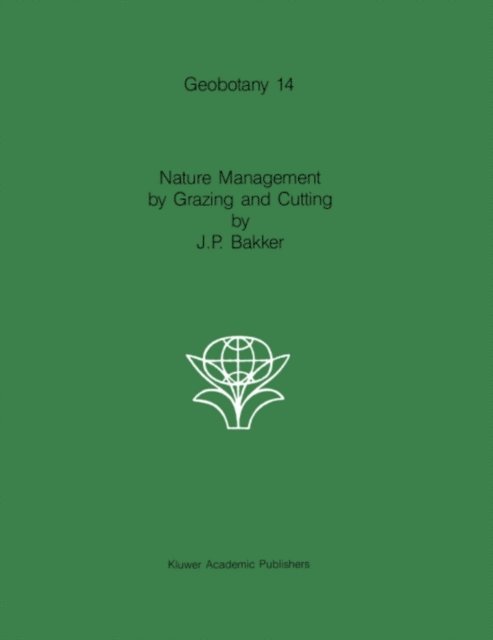 Jan P. Janssen - Nature Management by Grazing and Cutting, E-bok
