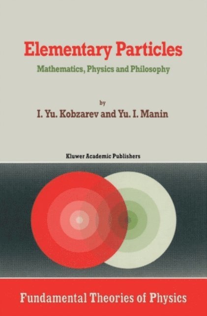 Y.I. Manin, Kobzarev - Elementary Particles, E-bok