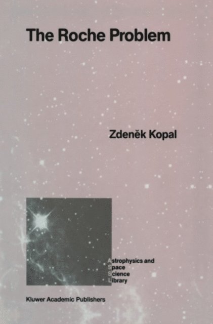 Zdenek Kopal - Roche Problem, E-bok