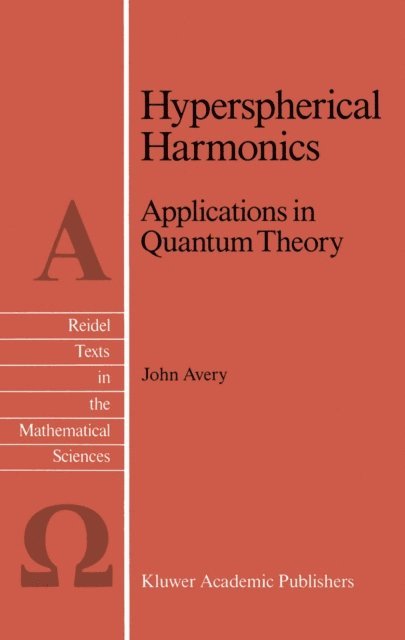 John S. Avery - Hyperspherical Harmonics, E-bok