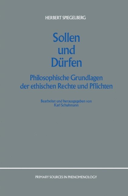 E. Spiegelberg, K. Schumann - Sollen und Dürfen, E-bok