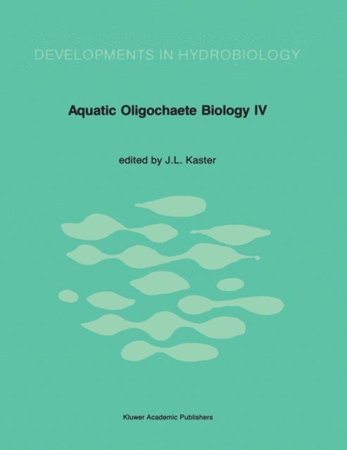 J.L. Kaster - Aquatic Oligochaete Biology, E-bok