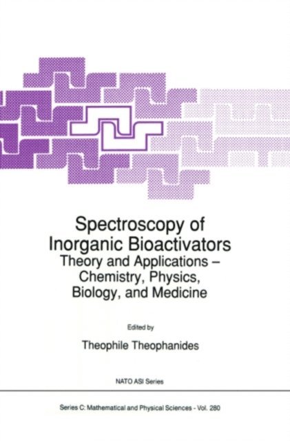T. Theophanides - Spectroscopy of Inorganic Bioactivators, E-bok