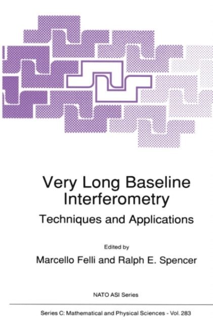 Ralph E. Spencer, Marcello Felli - Very Long Baseline Interferometry, E-bok