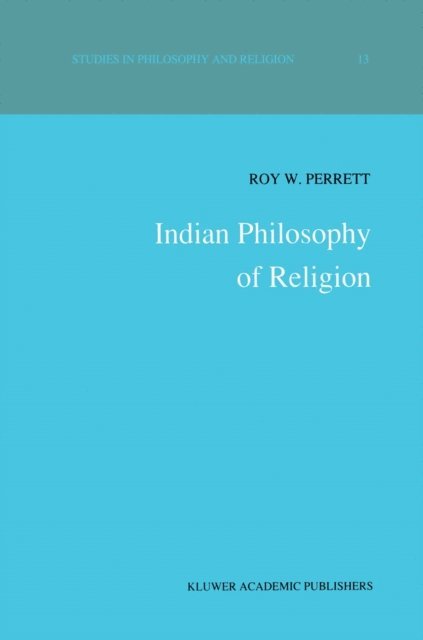 R.W. Perrett - Indian Philosophy of Religion, E-bok