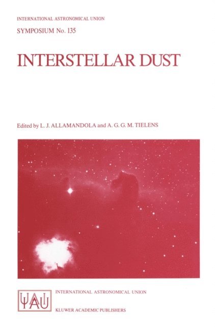 A.G.G.M. Tielens, L.J. Allamandola - Interstellar Dust, E-bok