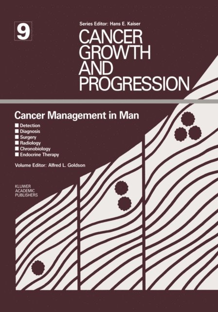 Alfred L. Goldson - Cancer Management in Man, E-bok