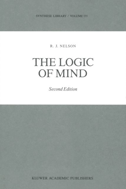 R.J. Nelson - Logic of Mind, E-bok