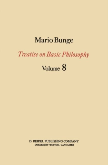 M. Bunge - Treatise on Basic Philosophy, E-bok