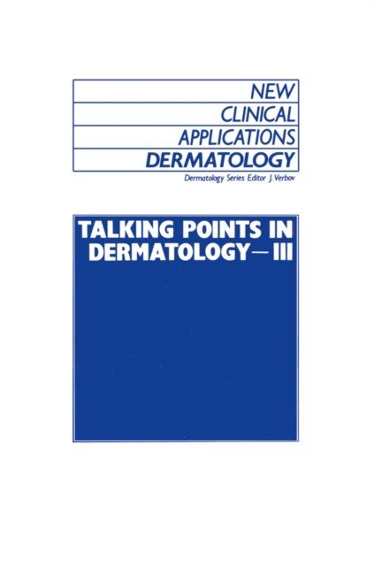 J. Verbov - Talking Points in Dermatology - III, E-bok