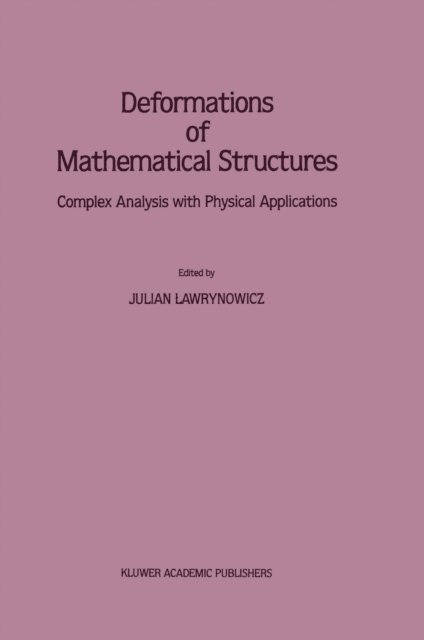 Julian Lawrynowicz - Deformations of Mathematical Structures, E-bok. Tillgänglighet: Lägg i varukorg