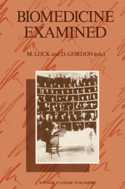 D. Gordon, M. Lock - Biomedicine Examined, E-bok