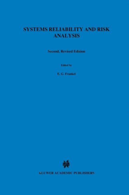 E.G. Frankel - Systems Reliability and Risk Analysis, E-bok