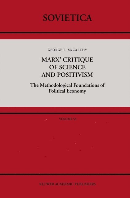 G. McCarthy - Marx' Critique of Science and Positivism, E-bok