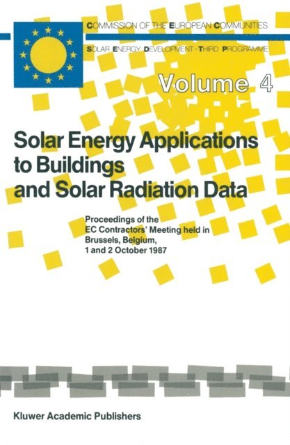 T.C. Steemers - Solar Energy Applications to Buildings and Solar Radiation Data, E-bok