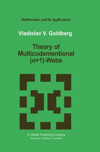 Vladislav V. Goldberg - Theory of Multicodimensional (n+1)-Webs, E-bok