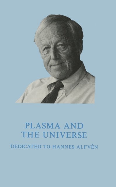 Zdenek Kopal, D. Asoka Mendis, Nicolai Herlofson, Gustaf Arrhenius, R. de Bibhas, Carl-Gunne Falthammar - Plasma and the Universe, E-bok