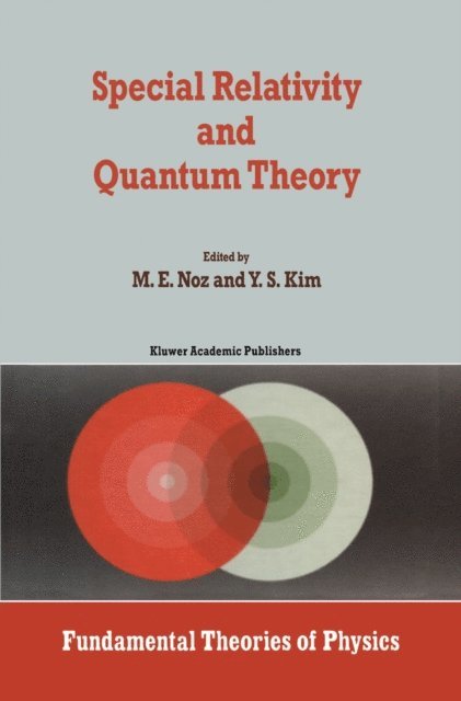 Young Suh Kim, M. Noz - Special Relativity and Quantum Theory, E-bok