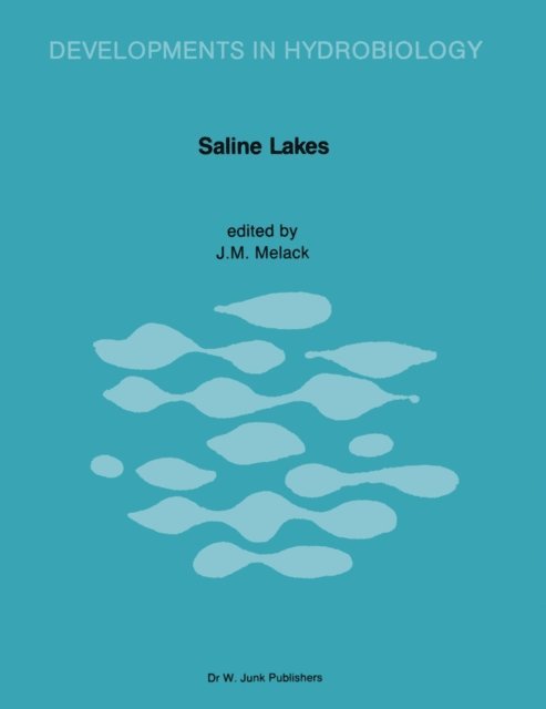 John M. Melack - Saline Lakes, E-bok