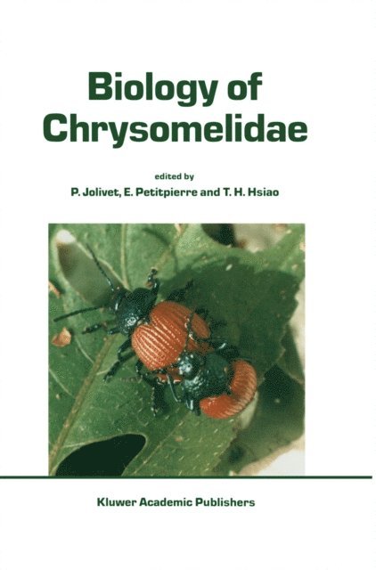 T.H. Hsiao, E. Petitpierre, P. Jolivet - Biology of Chrysomelidae, E-bok