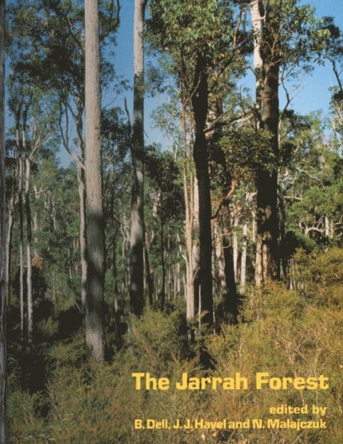 N. Malajczuk, J.J. Havel, Bernard Dell - Jarrah Forest, E-bok