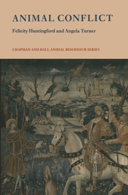 Felicity A. Huntingford - Animal Conflict, E-bok
