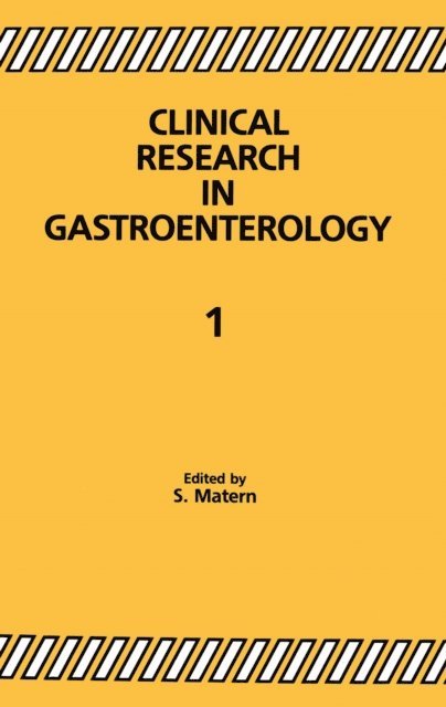 S. Matern - Clinical Research in Gastroenterology 1, E-bok