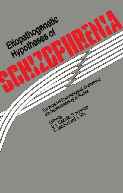 Etiopathogenetic Hypotheses of Schizophrenia
