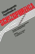 Etiopathogenetic Hypotheses of Schizophrenia