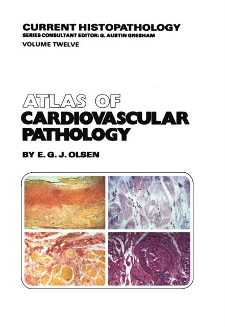 E.G. Olsen - Atlas of Cardiovascular Pathology, E-bok