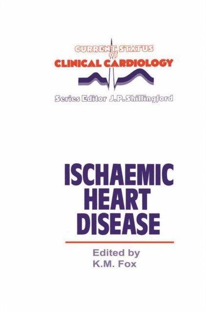 K. Fox - Ischaemic Heart Disease, E-bok