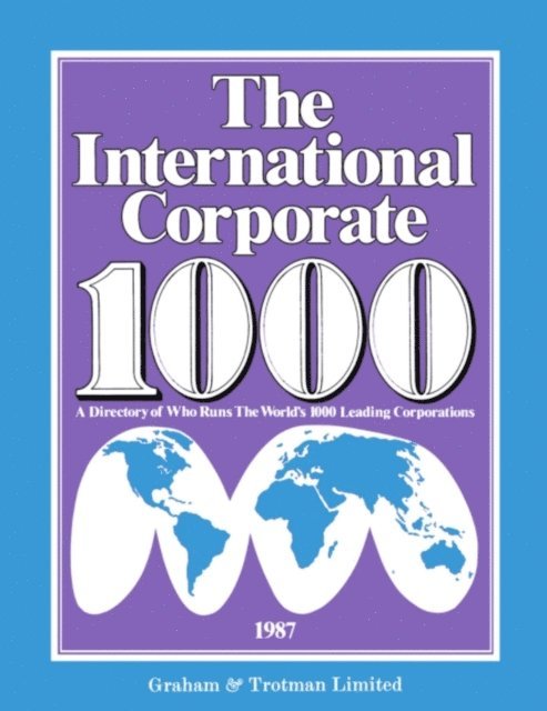 S. Carr, G. Bricault, R. Whiteside - International Corporate 1000, E-bok