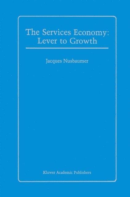 Jacques A.E. Nusbaumer - Services Economy, E-bok