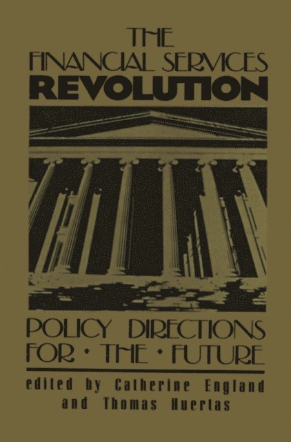 Thomas F. Huertas, Catherine England - Financial Services Revolution, E-bok