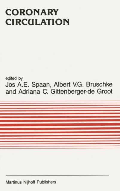 Adriana C. Gittenberger-de Groot, A.V. Bruschke, J.A. Spaan - Coronary Circulation, E-bok