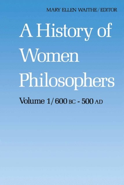 M.E. Waithe - History of Women Philosophers, E-bok
