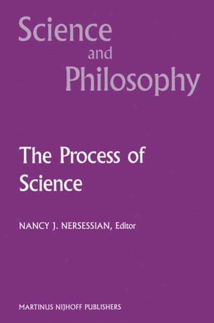 N.J. Nersessian - Process of Science, E-bok