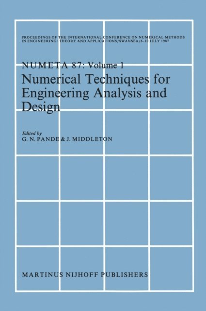 J. Middleton, G.N. Pande - Numerical Techniques for Engineering Analysis and Design, E-bok
