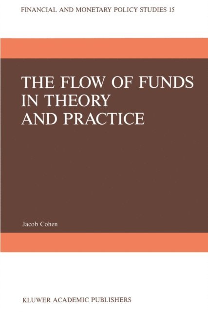 J. Cohen - Flow of Funds in Theory and Practice, E-bok