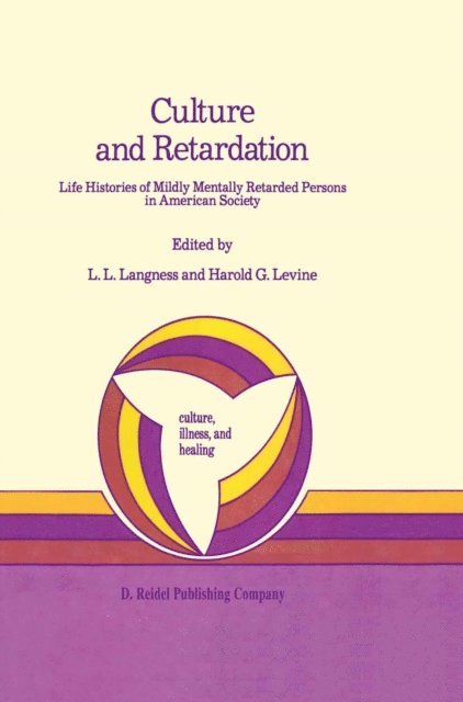 Harold G. Levine, L.L. Langness - Culture and Retardation, E-bok