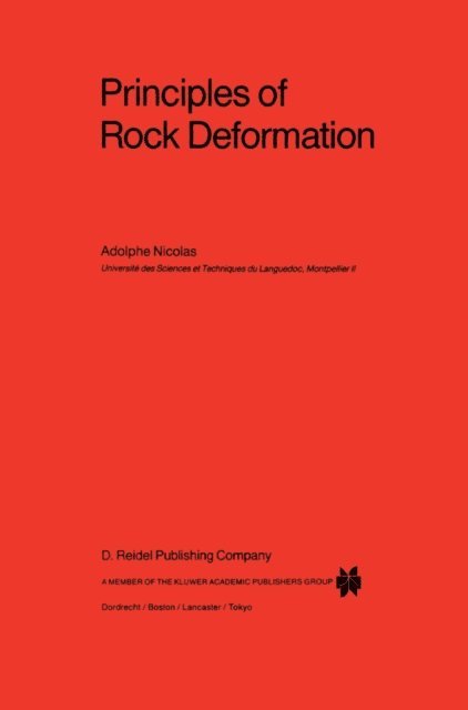 A. Nicolas - Principles of Rock Deformation, E-bok