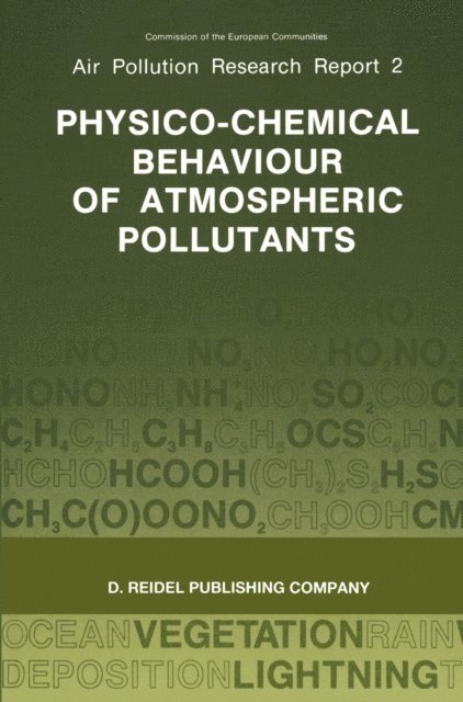 G. Restelli, G. Angeletti - Physico-Chemical Behaviour of Atmospheric Pollutants, E-bok