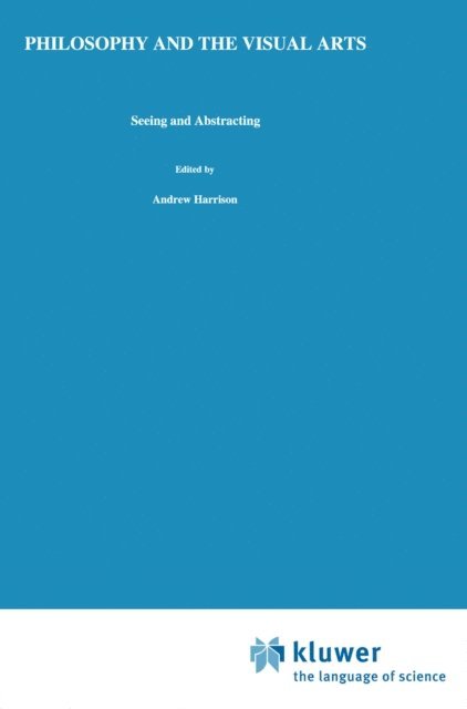 Andrew Harrison - Philosophy and the Visual Arts, E-bok