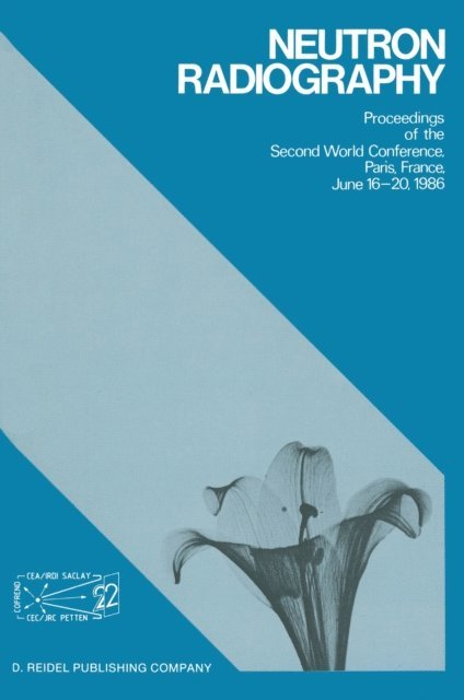 Heinz Rottger, Jean-Louis Person, Gerard Farny, John P. Barton - Neutron Radiography, E-bok