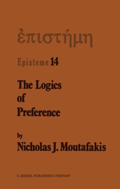 N.J. Moutafakis - Logics of Preference, E-bok