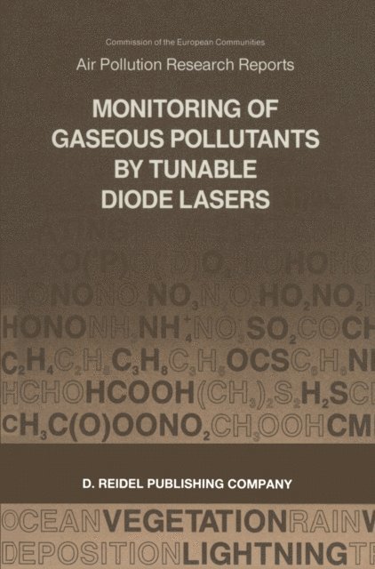 G. Restelli, G. Schmidtke, H. Preier, R. Grisar - Monitoring of Gaseous Pollutants by Tunable Diode Lasers, E-bok