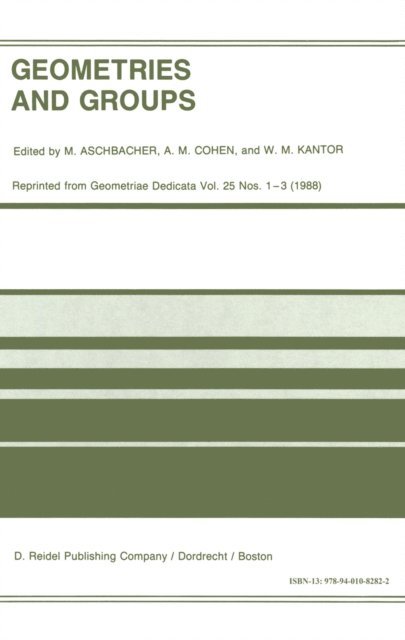 W.M. Kantor, A.M. Cohen, M. Aschbacher - Geometries and Groups, E-bok