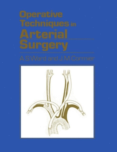 Operative Techniques in Arterial Surgery